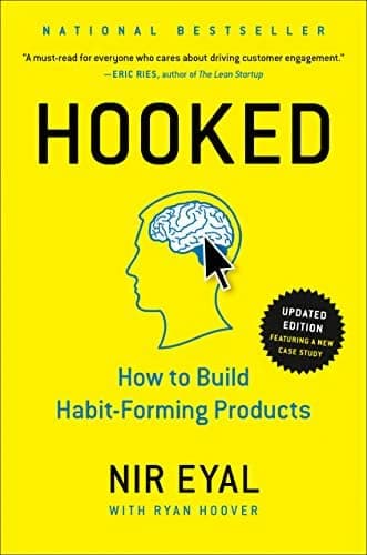 Hooked: How to Build Habit-Forming Products Book by Nir Eyal